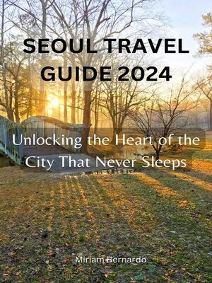 cover image of SEOUL TRAVEL GUIDE 2024